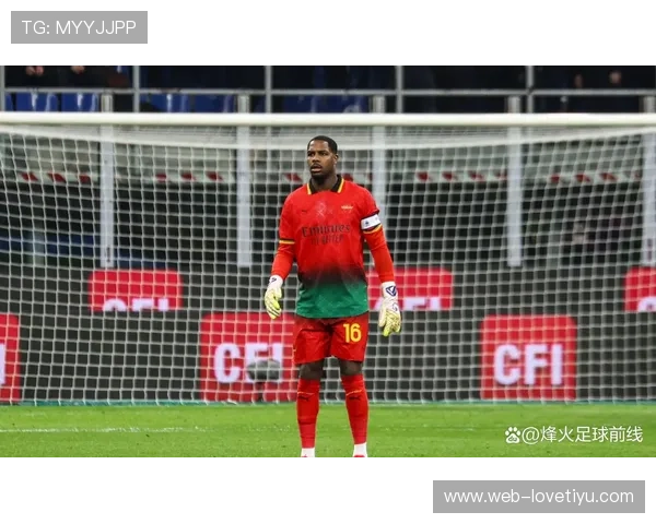 米兰总监确认迈尼昂愿意留队 他将成为球队未来发展核心成员